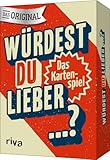 Würdest du lieber ...?: Das Kartenspiel. »Never have I ever« – der Spieleklassiker. Das...