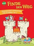 Finde den Weg!: Spannende Labyrinthe für Kinder ab 5