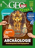GEOlino Extra / GEOlino extra 102/2023 - Archäologie: Monothematisches Themenheft für kleine...