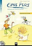 EINS PLUS 1. Ausgabe Deutschland. Arbeitsheft mit Lernsoftware: Mathematik für die erste Klasse der...