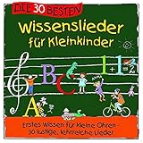 Die 30 besten Wissenslieder für Kleinkinder - erstes Wissen für kleine Ohren