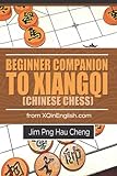 Beginner Companion to Xiangqi (Chinese Chess) from Xqinenglish.com