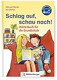 Schlag auf, schau nach! – Wörterbuch für die Grundschule, inkl. Lernsoftware (online): Das...