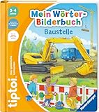 tiptoi® Mein Wörter-Bilderbuch Baustelle, Buch für Kinder ab 3 Jahre