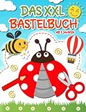 Das XXL Bastelbuch ab 3 jahre: Ausschneiden für kinder ab 3, Schneiden, Kleben, Malen und Basteln!...