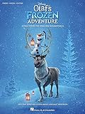 Disney's Olaf's Frozen Adventure -For Piano, Voice & Guitar-: Noten, Sammelband für Klavier,...