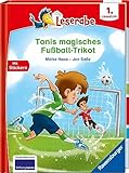 Tonis magisches Fußball-Trikot - lesen lernen mit dem Leserabe - Erstlesebuch - Kinderbuch ab 6...