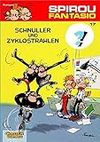 Spirou und Fantasio 17: Schnuller und Zyklostrahlen: Spannende Abenteuer für Mädchen und Jungen ab...