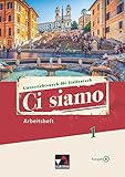 Ci siamo B / Ci siamo B AH 1: Unterrichtswerk für Italienisch (Ci siamo B: Unterrichtswerk für...