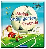 Meine Kindergarten-Freunde (Fußball): Freundebuch ab 3 Jahren für Kindergarten und Kita, für...