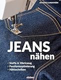 Jeans nähen. Stoffe & Werkzeug, Passformoptimierung, Nähtechniken. Hose selbst nähen? Kein...