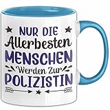 Polizistin Tasse Geschenk Für Polizei Geschenidee Nur Die Allerbesten Menschen Werden Zur...