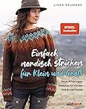 Einfach nordisch stricken für Klein und Groß: Neue Wilderness Sweater für Kinder und Erwachsene -...