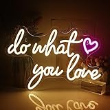 Do What You Love Neonlicht Schriftzug, Warmweiß Neon Schild für Wand Dekor, USB betrieben Neon Led...