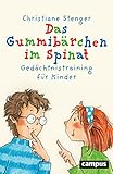 Das Gummibärchen im Spinat: Gedächtnistraining für Kinder