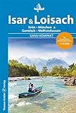 Kanu Kompakt Isar & Loisach 2021: Isar von Krün bis München, Loisach von Garmisch bis...