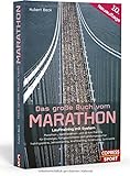 Das große Buch vom Marathon. Lauftraining mit System. Der optimale Marathon Trainingsplan. Mit...