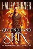 Secondhand Skin: A Soulbound Universe Novel (English Edition)