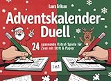 Adventskalender-Duell: 24 spannende Rätsel-Spiele für Zwei mit Stift & Papier | Das perfekte...