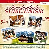 Alpenländische Stubenmusik; Folge 2; Instrumental; Echte Volksmusik; Stubenmusig; Stubenmusi;...