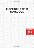 A4 Size Isometric Paper Notebook: 3D Drawings - Blank Graph Paper - Architect & Engineers Technical...