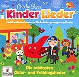 Die schönsten Osterlieder und Frühlingslieder