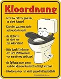 RAHMENLOS Original Blechschild Kloordnung: Bitte im Sitzen pinkeln - Klorollen wachsen Nicht nach -...