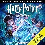 Harry Potter and the Goblet of Fire (Full-Cast Edition)