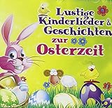 Lustige Kinderlieder & Geschichten zur Osterzeit; Ostern; Stubs der kleine Osterhase; Ei, ei ich hab...