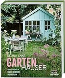 Gartenhäuser: Wohlfühlorte im Grünen dekorieren und gestalten